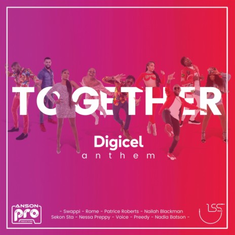 Together (Digicel Anthem) ft. Preedy, Voice, Nadia Batson, Nessa Preppy & Rome | Boomplay Music