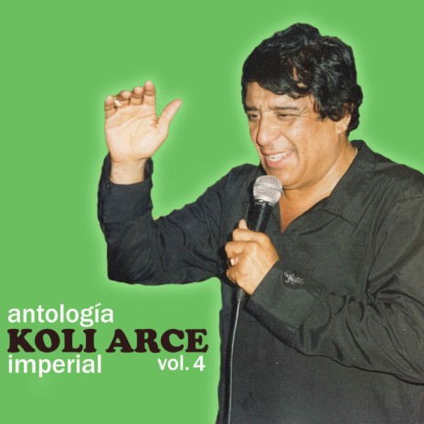 En Mi Alma Ahí Alegría ft. Koli Arce Y Su Quinteto Imperial & Quinteto Imperial | Boomplay Music