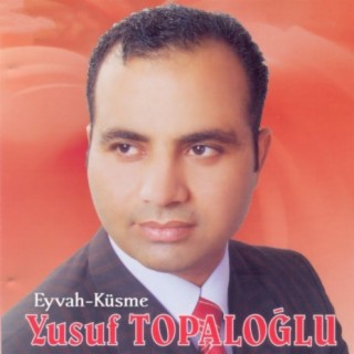 Yusuf Topaloğlu