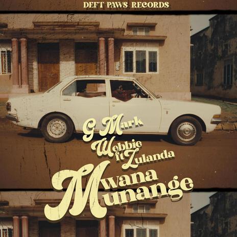 Mwana Munange ft. Zulanda | Boomplay Music