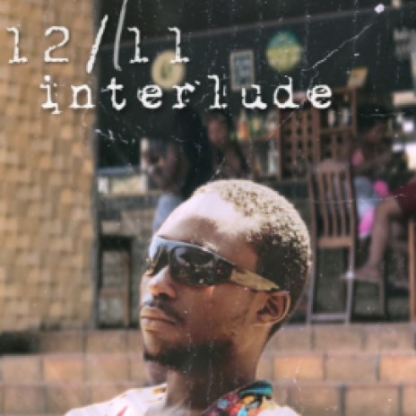 12_11_interlude | Boomplay Music