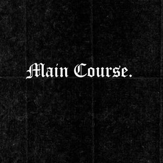 Main Course lyrics | Boomplay Music