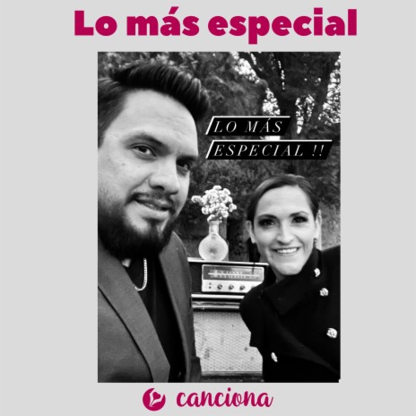 Lo más especial | Boomplay Music