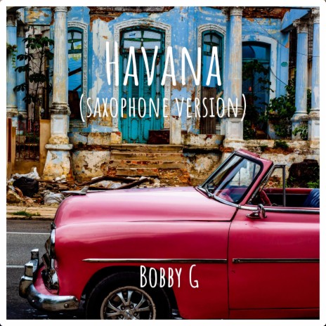 Havana (Saxophone Version)