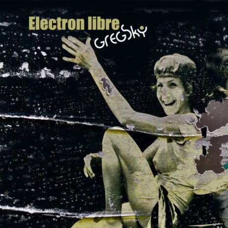 Electron libre | Boomplay Music