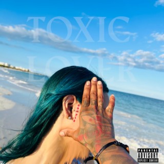 Toxic Lover