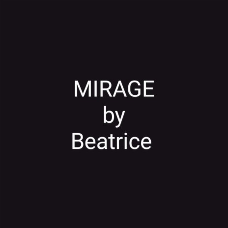 Mirage | Boomplay Music