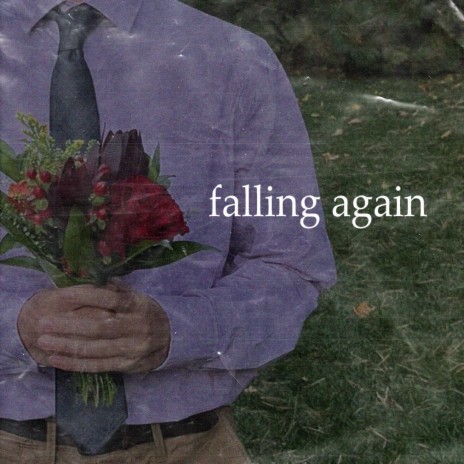 falling again | Boomplay Music