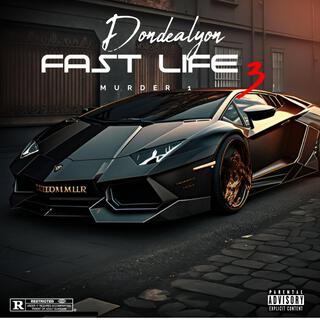 Fast life 3