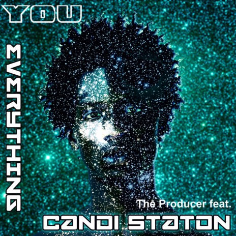 You Everything ft. Candi Staton | Boomplay Music