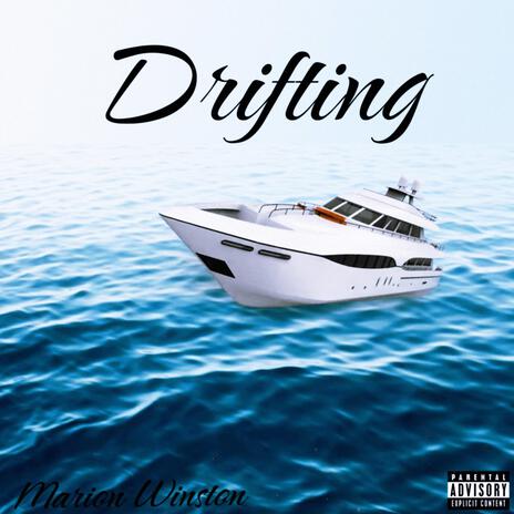 Drifting | Boomplay Music