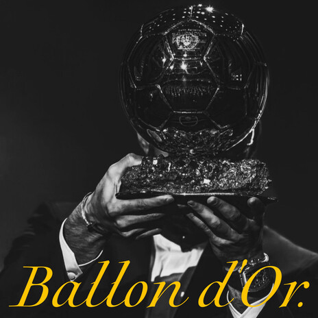 Ballon d'Or | Boomplay Music