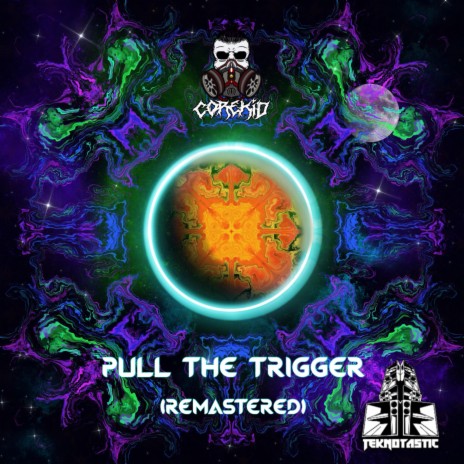 pull the trigger (Remastered) | Boomplay Music