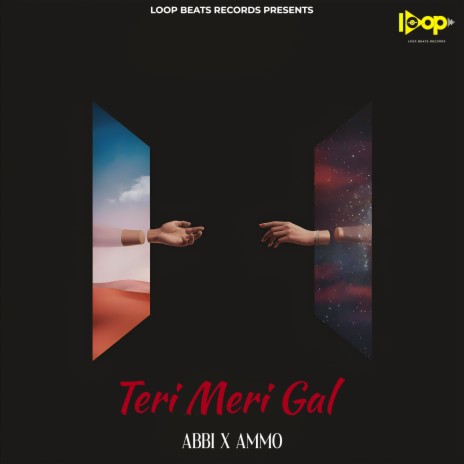 Teri Meri Gal ft. Ammo | Boomplay Music