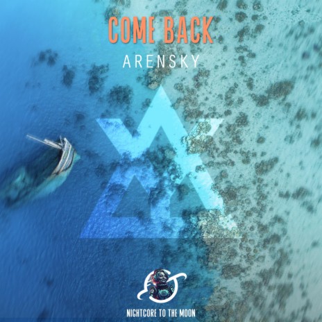 Come Back (feat. Arensky) (Nightcore)