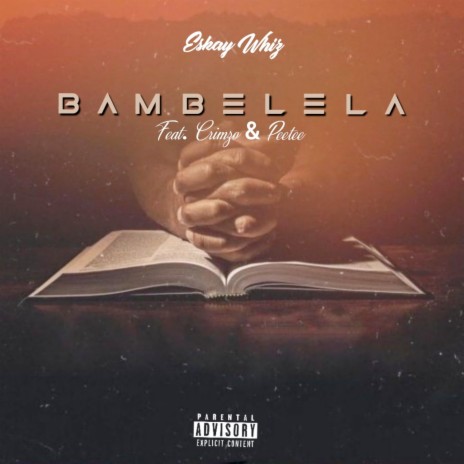 Bambelela ft. Peetee & Crimzo | Boomplay Music