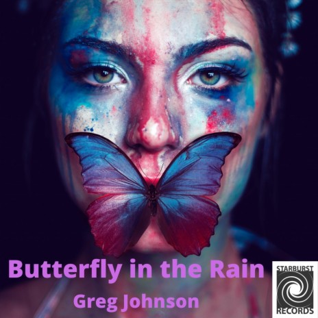 Butterfly in the Rain ft. Starburst Records | Boomplay Music