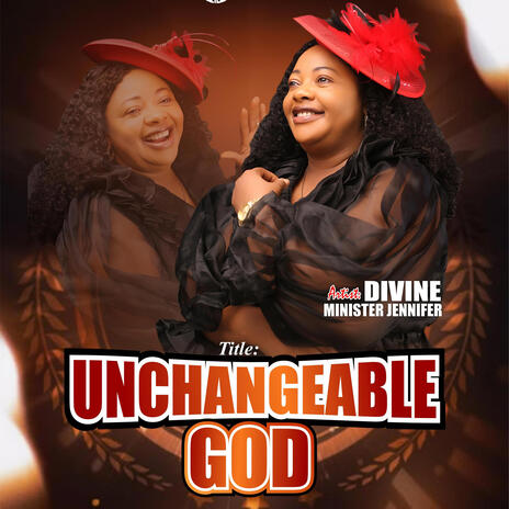 Unchangeable God | Boomplay Music