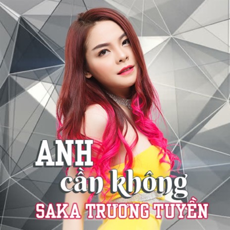 Anh Cần Không | Boomplay Music