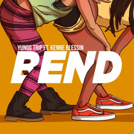Bend ft. Kenne Blessin | Boomplay Music