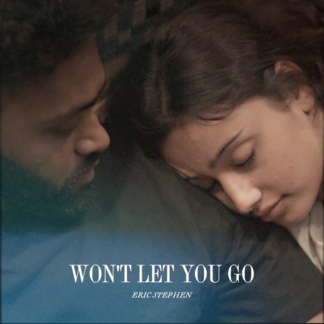 Won't Let You Go | Boomplay Music