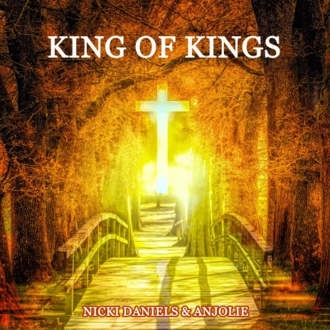 King of Kings ft. Anjolie | Boomplay Music