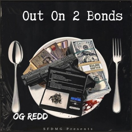 Out On 2 Bonds | Boomplay Music