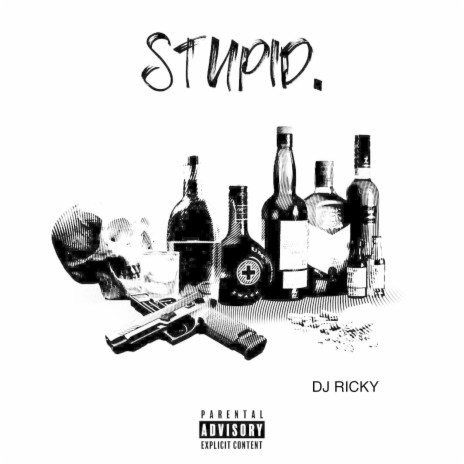 Stupid ft. Slick | Boomplay Music