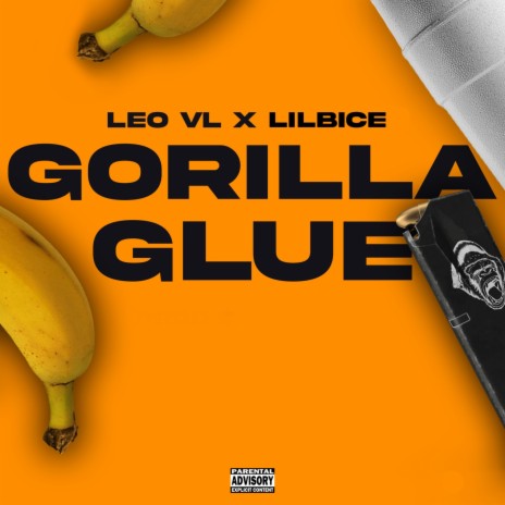 Gorilla Glue ft. lilbice | Boomplay Music