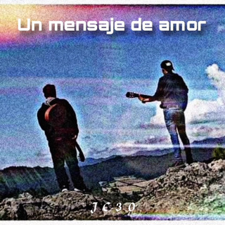 Un Mensaje de amor