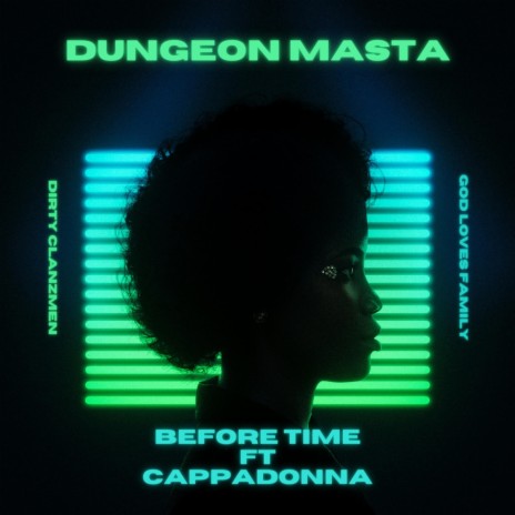 Before Time ft. Cappadonna | Boomplay Music