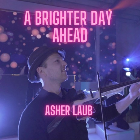 A Brighter Day Ahead | Boomplay Music