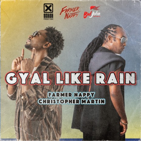 Gyal Like Rain ft. Christopher Martin | Boomplay Music