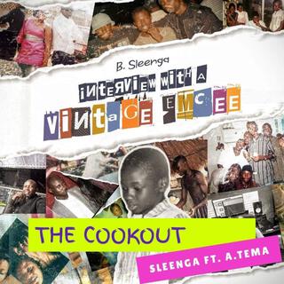 The Cookout ft. A. Tema lyrics | Boomplay Music