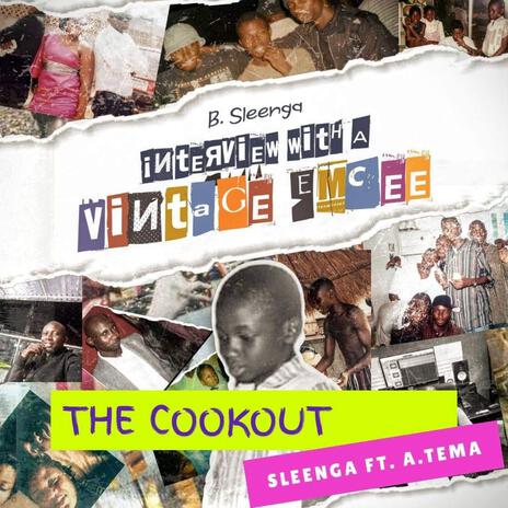 The Cookout ft. A. Tema | Boomplay Music