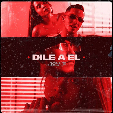 Dile a el | Boomplay Music