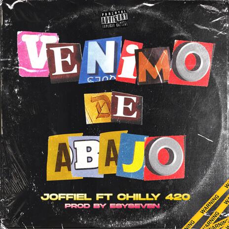 Venimo de abajo ft. Joffiel & Esysevenbeatz | Boomplay Music