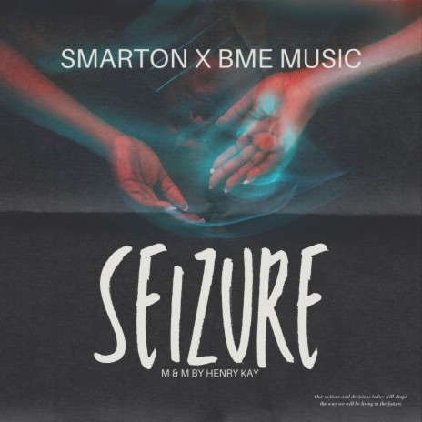 Seizure ft. BME MUSIC