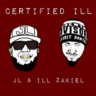 Certified ILL (Remastered)