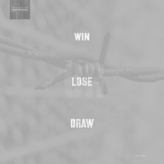 Win Lose or Draw