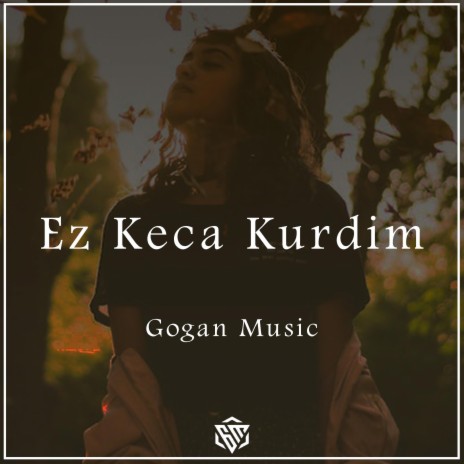 Ez Keca Kurdim | Boomplay Music