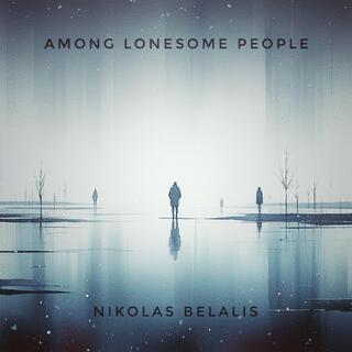 Among Lonesome People