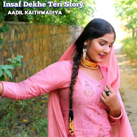 Insaf Dekhe Teri Story | Boomplay Music