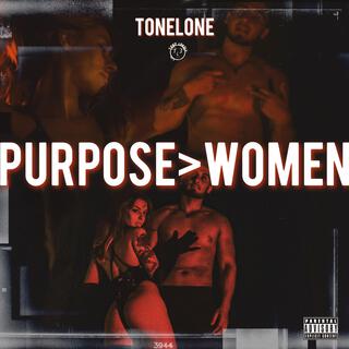 Purpose Over Women