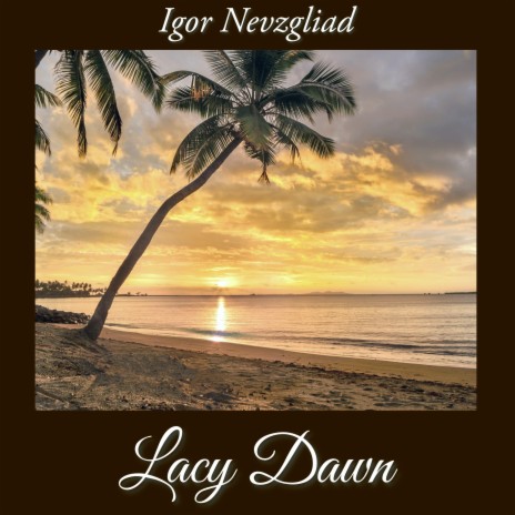 Lacy Dawn | Boomplay Music