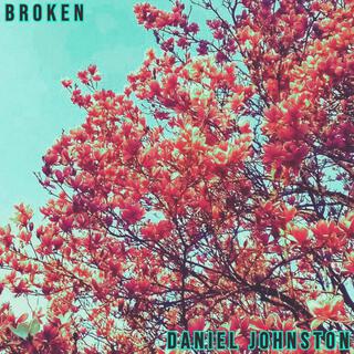 Broken