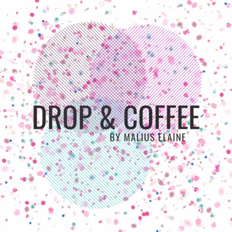 Drop & Coffee