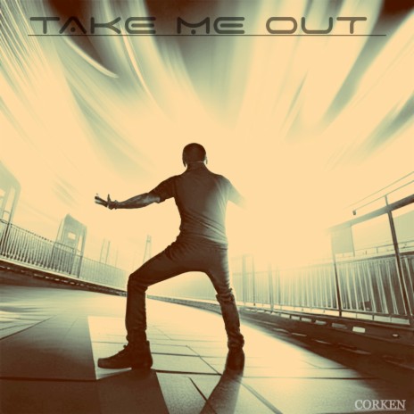 Take Me Out | Boomplay Music