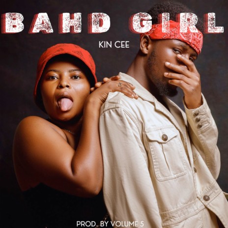 Bahd Girl | Boomplay Music