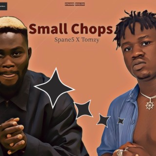 Small Chops